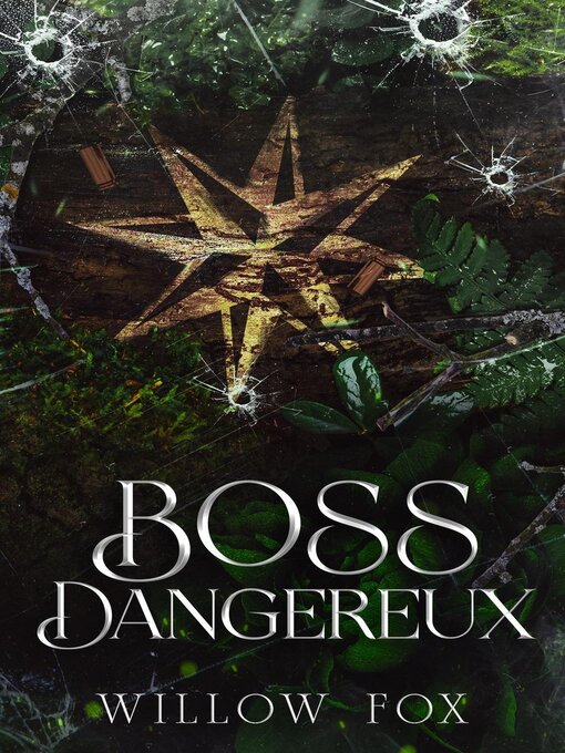 Title details for Boss Dangereux by Willow Fox - Available
